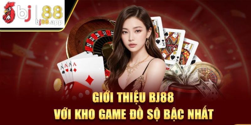 BJ88 đã nỗ lực xây dựng một thư viện game đa dạng BJ88 đã nỗ lực xây dựng một thư viện game đa dạng
