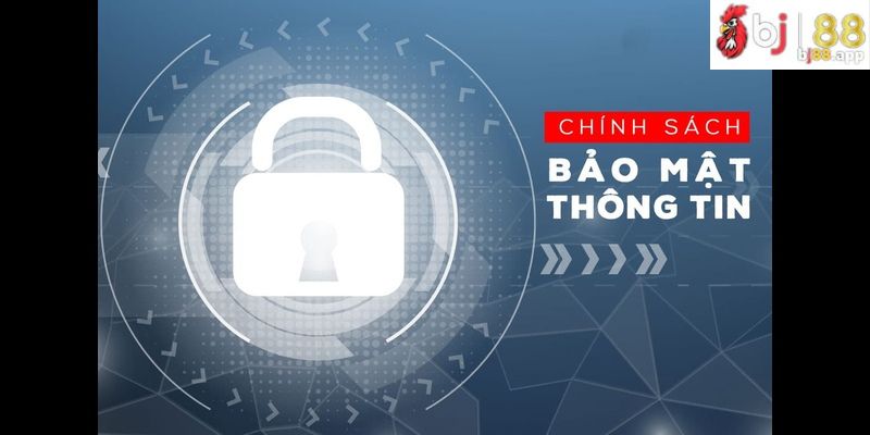 Mục đích của việc đưa ra các quy định bảo mật của BJ88 Mục đích của việc đưa ra các quy định bảo mật của BJ88