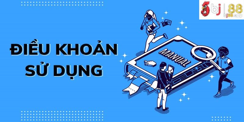 Những quy định trong điều khoản sử dụng tại nhà cái BJ88 Những quy định trong điều khoản sử dụng tại nhà cái BJ88