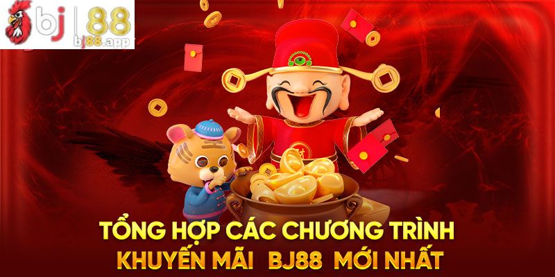 Tổng hợp khuyến mãi 2024 của Bj88 Tổng hợp khuyến mãi 2024 của Bj88