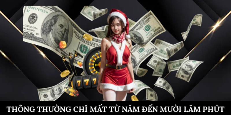 Thông thường chỉ mất từ năm đến mười lăm phút